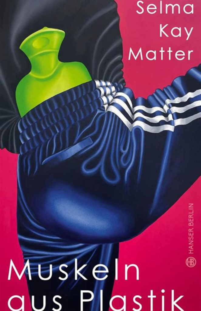 Selma-Kay-Matter_Muskeln-aus-Plastik_Cover
