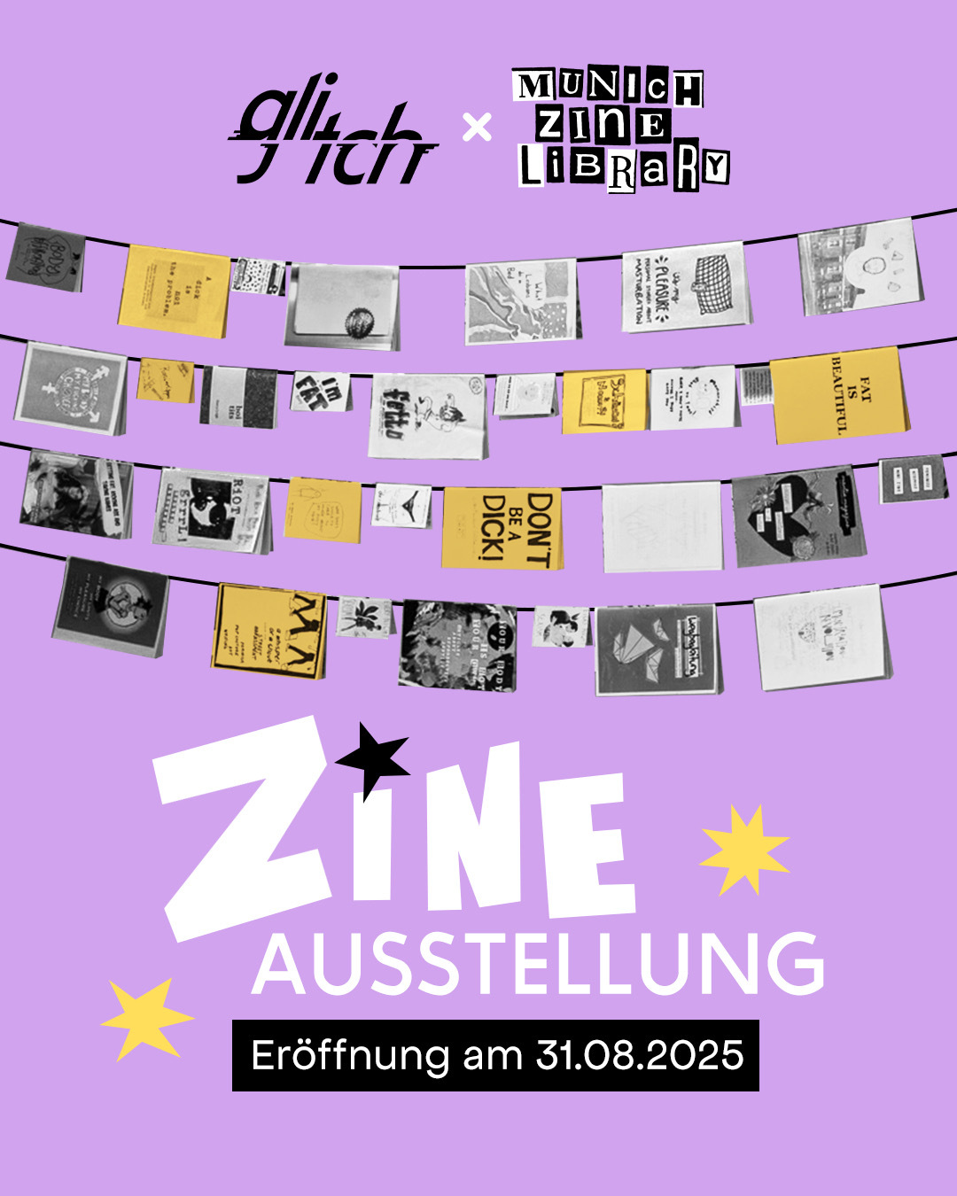 Veranstaltungsposter für die Zine Ausstellung der Munich Zine Library im glitch bookstore. Ausstellungseröffnung ist am 31.08.2025 von 17 bis 20 Uhr.