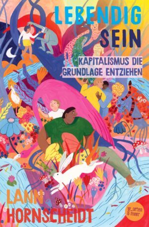 Buchcover von Lann Hornscheidts Buch "Lebendig sein"