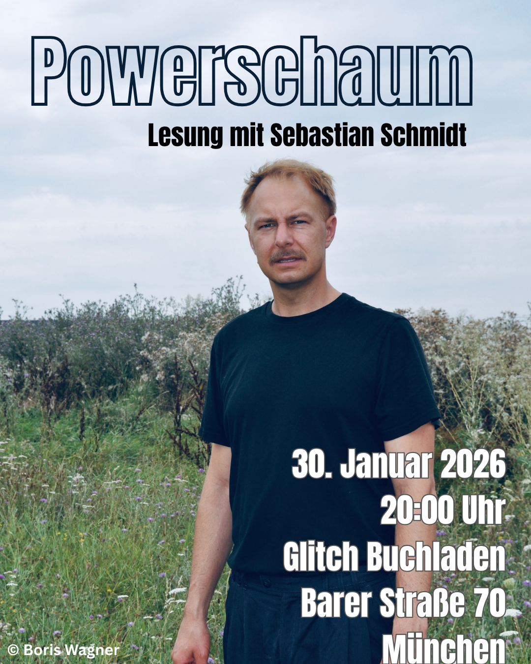 Plakat für Lesung "Powerschaum" von Sebastian Schmidt im glitch